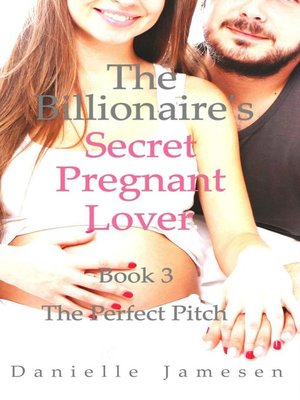 cover image of The Billionaire's Secret Pregnant Lover 3